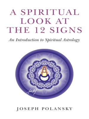 cover image of A Spiritual Look at the 12 Signs